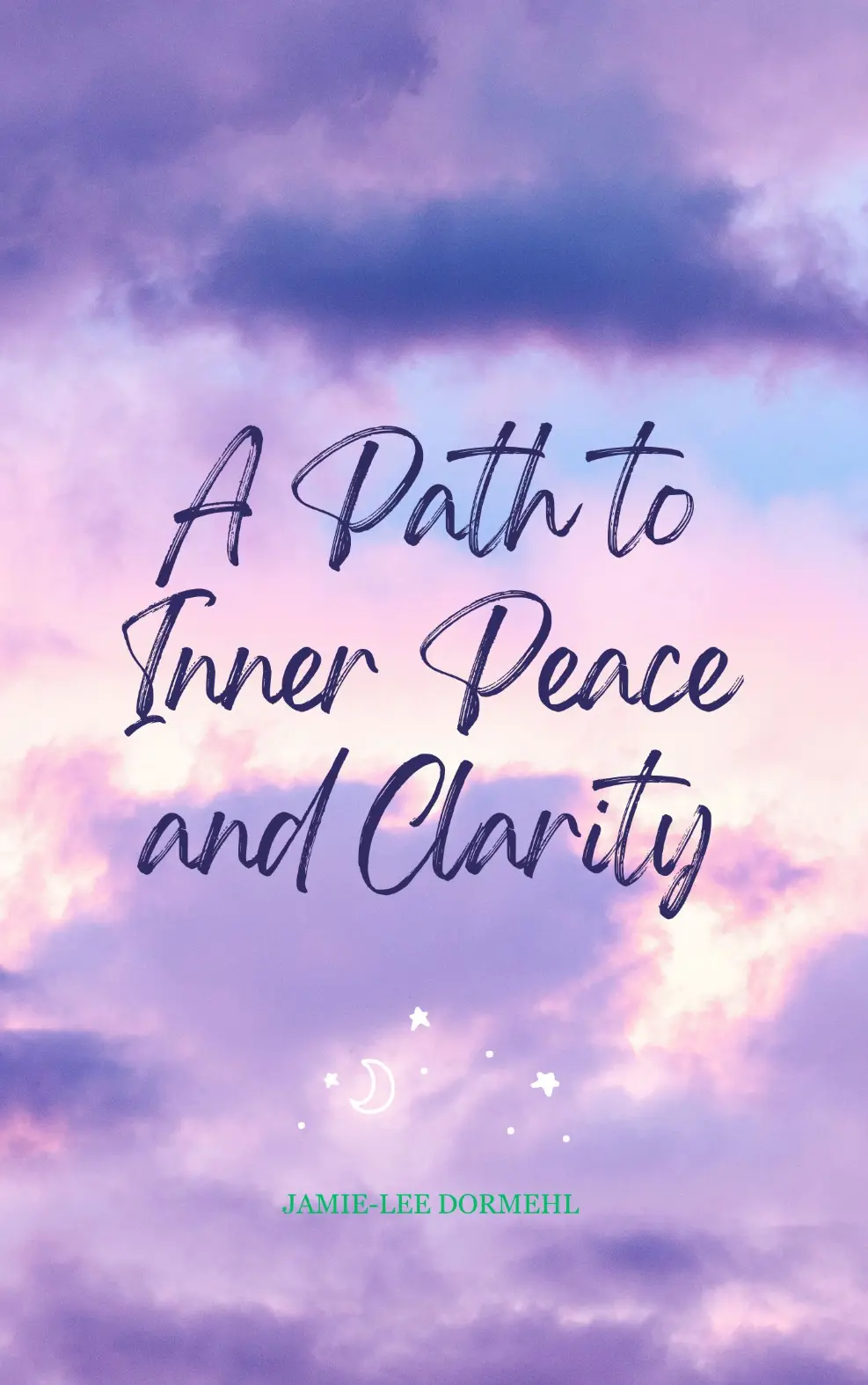 Cover Image of A Path to Inner Peace and Clarity